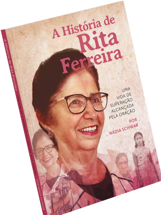 A História de Rita Ferreira por Nadia Schwab